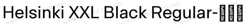 Helsinki XXL Black Regular字体转换